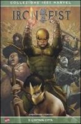 Il mortale Iron Fist. Iron Fist