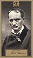 Una storia straordinaria. Saggio su un sogno di Baudelaire