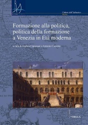 Formazione Alla Politica, Politica Della Formazione a Venezia in Eta Moderna