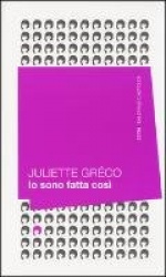 Io sono fatta così