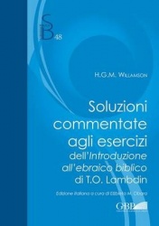 Soluzioni commentate agli esercizi - Dell’Introduzione all’ebraico biblico di T.O. Lambdin