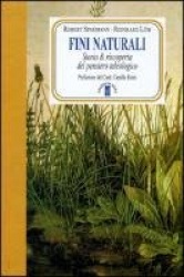 Fini naturali. Storia&riscoperta del pensiero teleologico