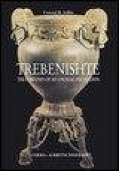 Trebenishte - The Fortunes of an Unusual Excavation