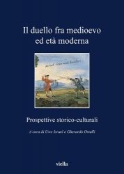 Il Duello Fra Medioevo Ed Eta Moderna - Prospettive Storico-Culturali