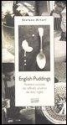 English Pudding. Ricette e curiosità dal raffinato universo dei dolci inglesi