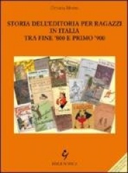 Storia dell'editoria per ragazzi in Italia tra fine'800 e primo'900