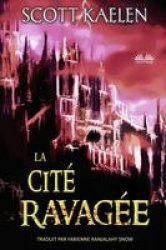 La Cité Ravagée