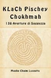 Klach Pischey Chokhmah - 138 Aperture Di Saggezza