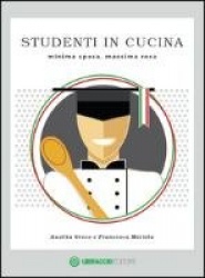 Studenti in cucina. Minima spesa, massima resa
