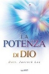 La Potenza di Dio - The Power of God (Italian Edition)