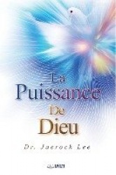 La Puissance de Dieu - The Power of God (French Edition)