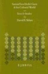 Samuel ben ḥofni Gaon and His Cultural World - Texts and Studies