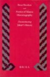Poetics of Islamic Historiography - Deconstructing Ṭabarī's History