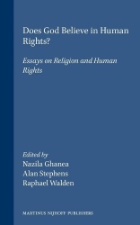 Does God Believe in Human Rights? - Essays on Religion and Human Rights