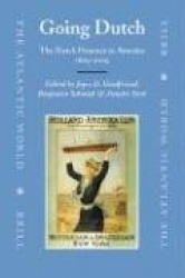 Going Dutch - The Dutch Presence in America 1609-2009