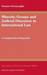 Minority Groups and Judicial Discourse in International Law - A Comparative Perspective