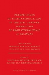 Perspectives of International Law in the 21st century / Perspectives du droit international au 21e siècle - Liber Amicorum Profe