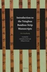 Introduction to the Tsinghua Bamboo-Strip Manuscripts