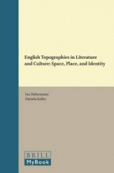 English Topographies in Literature and Culture - Space, Place, and Identity