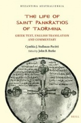 The Life of Saint Pankratios of Taormina - Greek text, English translation and commentary