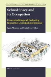 School Space and its Occupation - Conceptualising and Evaluating Innovative Learning Environments
