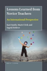 Lessons Learned from Novice Teachers - An International Perspective