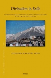 Divination in Exile - Interdisciplinary Approaches to Ritual Prognostication in the Tibetan Bon Tradition