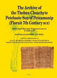 The Archive of the Theban Choachyte Petebaste Son of Peteamunip (Floruit 7th Century BCE) - Abnormal Hieratic Papyrus Louvre E 3