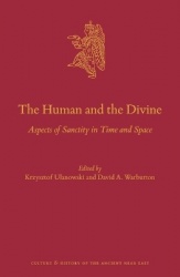 The Human and the Divine - Aspects of Sanctity in Time and Space