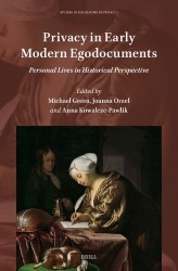 Privacy in Early Modern Egodocuments - Personal Lives in Historical Perspective