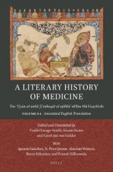 A Literary History of Medicine - The ʿUyūn al-anbāʾ fī ṭabaqāt al-aṭibbāʾ of Ibn Abī Uṣaybiʿah. Volume 3-1: Annotated English Tr