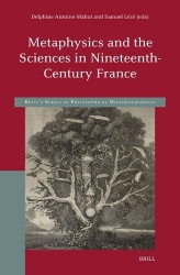 Metaphysics and the Sciences in Nineteenth-Century France