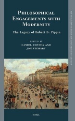 Philosophical Engagements with Modernity: The Legacy of Robert B. Pippin