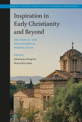 Inspiration in Early Christianity and Beyond - Historical and Philosophical Perspectives