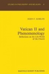 Vatican II and Phenomenology - Reflections on the Life-World of the Church
