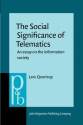 The Social Significance of Telematics - An essay on the information society