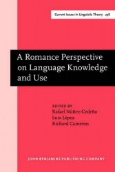 A Romance Perspective on Language Knowledge and Use - Selected papers from the 31st Linguistic Symposium on Romance Languages (L