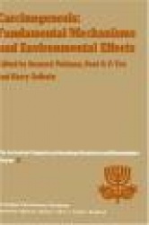 Carcinogenesis: Fundamental Mechanisms and Environmental Effects - Proceedings of the Thirteenth Jerusalem Symposium on Quantum 