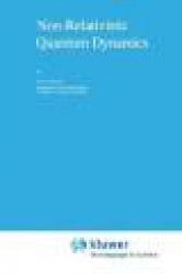 Non-Relativistic Quantum Dynamics