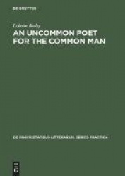 An Uncommon Poet for the Common Man - A Study of Philip Larkin`s Poetry