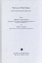 The Law of War Crimes - National and International Approaches