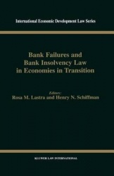 Bank Failures and Bank Insolvency Law in Economies in Transition