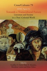 Towards a Transcultural Future: Literature and Society in a ‘Post’-Colonial World 2