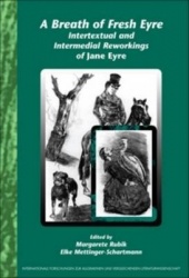 A Breath of Fresh Eyre - Intertextual and Intermedial Reworkings of Jane Eyre