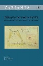 Private: do (not) enter - Personal Writings and Textual Scholarship