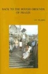 Back to the Rough Grounds of Praxis - Exploring Theological Method with Pierre Bourdieu