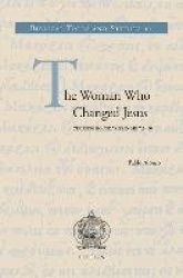 The Woman Who Changed Jesus - Crossing Boundaries in Mk 7,24-30