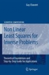 Nonlinear Least Squares for Inverse Problems - Theoretical Foundations and Step-by-Step Guide for Applications