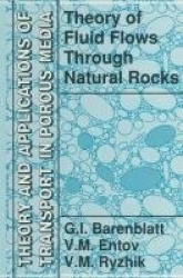 Theory of Fluid Flows Through Natural Rocks