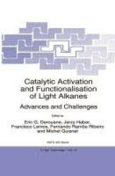 Catalytic Activation and Functionalisation of Light Alkanes - Advances and Challenges